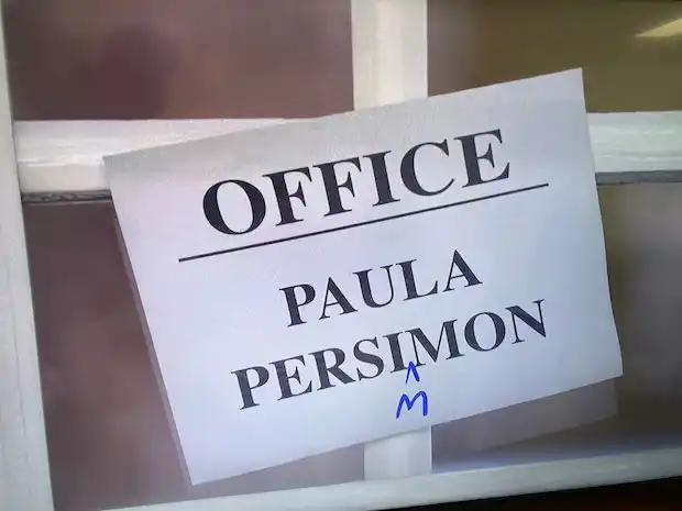 Paula's door sign spet wrong.